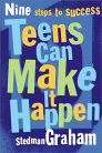 Teens Can Make It Happen: Nine Steps for Success